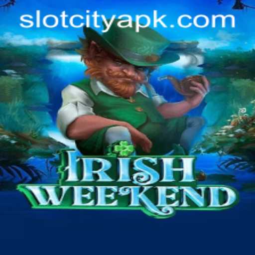 Discover the Thrills of IrishWeekend: A Slot City Adventure